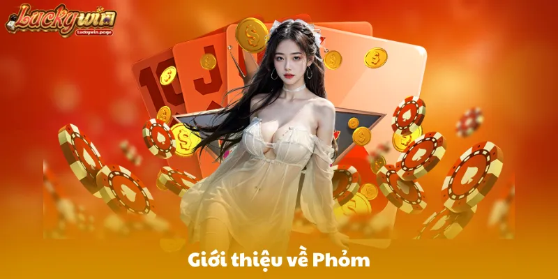 Giới thiệu về Phỏm